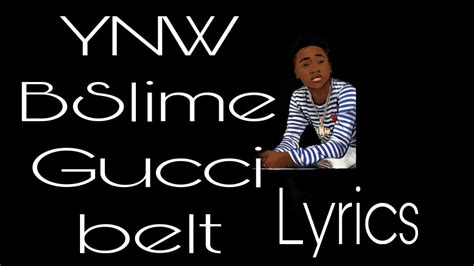 youtube gucci belt song|Gucci belt ynw bslime.